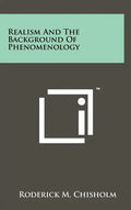 Realism And The Background Of Phenomenology - Hardcover