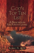 God's Top Ten List: A Prescription For Positive Living - Paperback