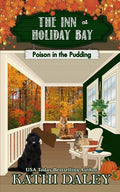 The Inn at Holiday Bay: Poison in the Pudding - Paperback