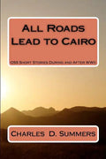 All Roads Lead to Cairo: OSS Short Stories During and After WWII - Paperback