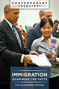 Immigration: Examining the Facts - Hardcover