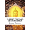 El Libro Tibetano de Los Muertos - Paperback