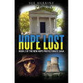 Hope Lost: Book 2 of the New Hope Protectorate Saga - Paperback
