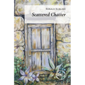 Scattered Chatter - Paperback