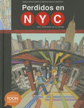 Perdidos En Nyc: Una Aventura En El Metro: A Toon Graphic - Hardcover