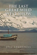 The Last Great Wild West Show - Paperback