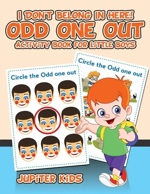 I Don't Belong In Here! Odd One Out Activity Book for Little Boys - Paperback