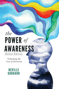The Power of Awareness: Unlocking the Law of Attraction (Deluxe Edition) - Paperback