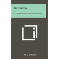 Trotskyism: Counter Revolution In Disguise - Hardcover