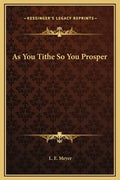 As You Tithe So You Prosper - Hardcover