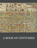 A Book of Centuries - Paperback