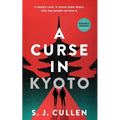 A Curse in Kyoto: The First Hunter & Higashi Mystery - Paperback