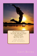 Achieving Your Healthy Weight with EFT - Paperback