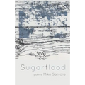 Sugarflood - Paperback