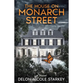 The House on Monarch Street - Paperback
