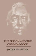 The Person and the Common Good - Paperback