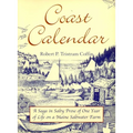 Coast Calendar: A Saga in Salty Prose of One Year of Life on a Maine Saltwater Farm - Paperback