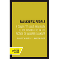 Faulkner's People: A Complete Guide and Index to the Characters in the Fiction of William Faulkner - Paperback
