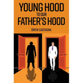 Young Hood to our Father Hood - Paperback