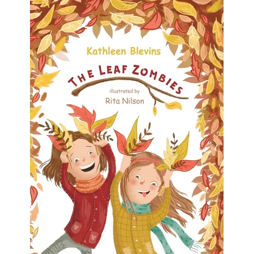 Leaf Zombies - Hardcover