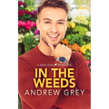 In the Weeds - Paperback