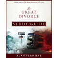 The Great Divorce Study Guide: A Bible Study on The Great Divorce by C.S. Lewis - Paperback