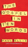 The Gospel in Ten Words - Hardcover