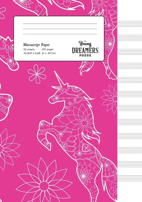 Manuscript Paper: Floral Unicorn A4 Blank Sheet Music Notebook - Paperback