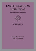Las Literaturas Hispanicas: Introduccion a su estudio: Volumen 1 - Paperback