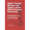 SSAT Verbal Section for Upper Level - 200 Practice Questions: Analogies & Synonyms - Paperback