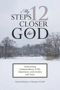 My 12 Steps Closer to God - Paperback