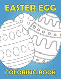 Easter Egg Coloring Book: Activity book for kids 1-4 ages / Color, draw and cut out - fast drawing and scissor skills building / fun and education - Paperback