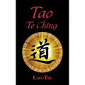 The Book of Tao: Tao Te Ching - The Tao and Its Characteristics - Paperback