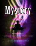 Mystery: Mystery Book #1 Learn More About Mystery, Miracles,& Magic! - Paperback