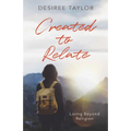 Created to Relate: Living Beyond Religion - Paperback