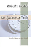 The Tyranny of Time - Hardcover