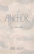 Anchor: A collection - Paperback