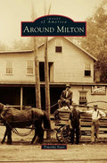Around Milton - Hardcover