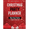 Christmas Party Planner: Planning Ideas Organizer, To Do List, Holiday Party Shopping Budget, Schedule, Gift, Notebook, Journal - Paperback