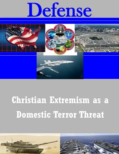 Christian Extremism as a Domestic Terror Threat - Paperback