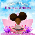Mawuena's Health And Wellness Tips - Paperback