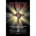 What Is Your Choice? - Paperback