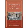 Christology and Atonement: A Scotistic Analysis - Hardcover