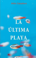 La ultima playa - Paperback