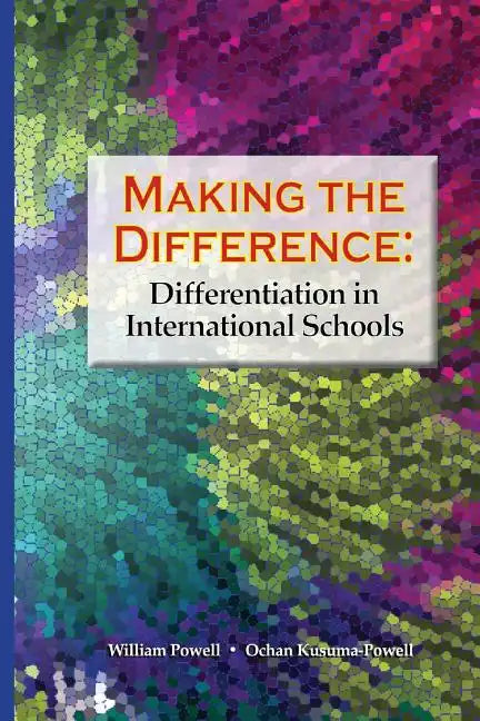 Making the Difference: Differentiation in International Schools - Paperback