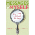 Messages to Myself: Overcoming a Distorted Self-Image - Paperback