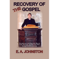 Recovery of the Gospel - Paperback