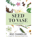 Seed To Vase - Hardcover