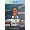 Dalilah Muhammad: Colors of Success - Paperback