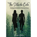 The Solitude Code: Cracking the Secrets of Personal Power - Paperback